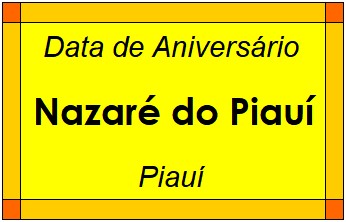 Data de Aniversário da Cidade Nazaré do Piauí