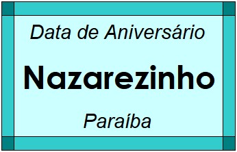 Data de Aniversário da Cidade Nazarezinho