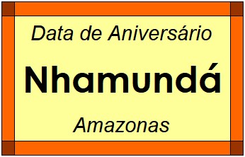 Data de Aniversário da Cidade Nhamundá