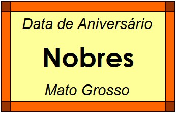 Data de Aniversário da Cidade Nobres