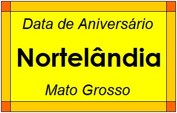 Data de Aniversário da Cidade Nortelândia