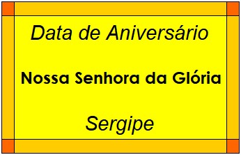 Data de Aniversário da Cidade Nossa Senhora da Glória