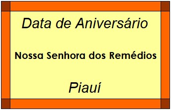 Data de Aniversário da Cidade Nossa Senhora dos Remédios