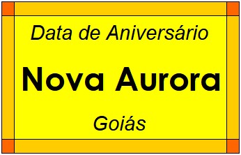 Data de Aniversário da Cidade Nova Aurora