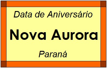 Data de Aniversário da Cidade Nova Aurora