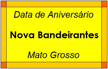 Data de Aniversário da Cidade Nova Bandeirantes