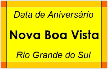 Data de Aniversário da Cidade Nova Boa Vista