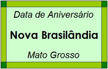 Data de Aniversário da Cidade Nova Brasilândia