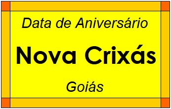 Data de Aniversário da Cidade Nova Crixás