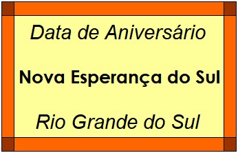 Data de Aniversário da Cidade Nova Esperança do Sul