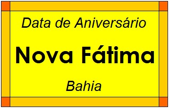 Data de Aniversário da Cidade Nova Fátima