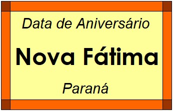 Data de Aniversário da Cidade Nova Fátima