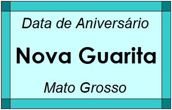 Data de Aniversário da Cidade Nova Guarita