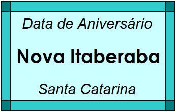 Data de Aniversário da Cidade Nova Itaberaba