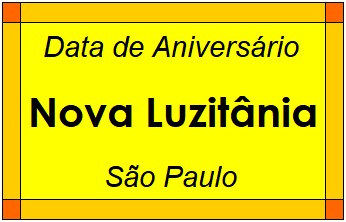 Data de Aniversário da Cidade Nova Luzitânia