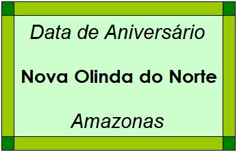 Data de Aniversário da Cidade Nova Olinda do Norte