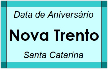 Data de Aniversário da Cidade Nova Trento