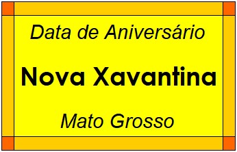 Data de Aniversário da Cidade Nova Xavantina