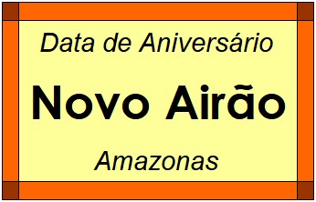 Data de Aniversário da Cidade Novo Airão