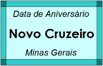 Data de Aniversário da Cidade Novo Cruzeiro