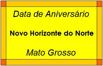 Data de Aniversário da Cidade Novo Horizonte do Norte