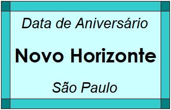 Data de Aniversário da Cidade Novo Horizonte