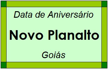 Data de Aniversário da Cidade Novo Planalto