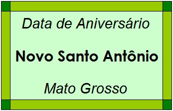 Data de Aniversário da Cidade Novo Santo Antônio