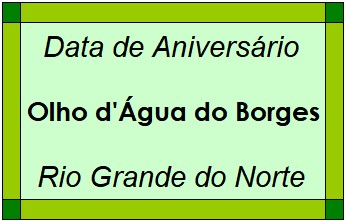 Data de Aniversário da Cidade Olho d'Água do Borges