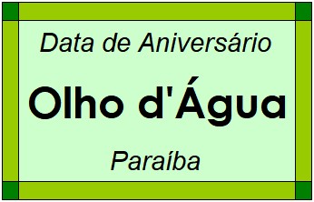 Data de Aniversário da Cidade Olho d'Água