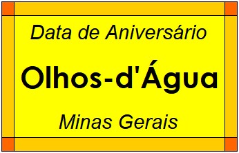 Data de Aniversário da Cidade Olhos-d'Água