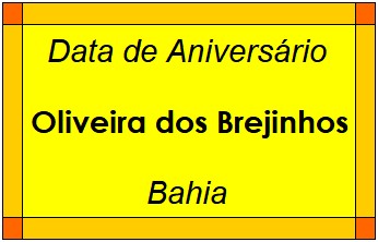 Data de Aniversário da Cidade Oliveira dos Brejinhos