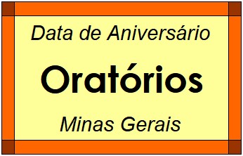 Data de Aniversário da Cidade Oratórios