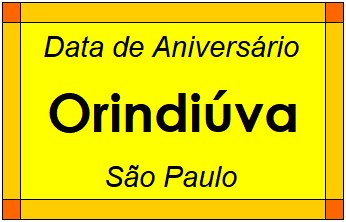 Data de Aniversário da Cidade Orindiúva