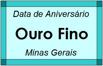 Data de Aniversário da Cidade Ouro Fino