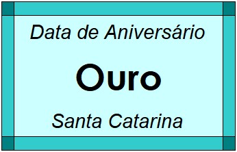 Data de Aniversário da Cidade Ouro