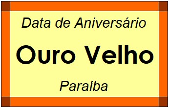 Data de Aniversário da Cidade Ouro Velho