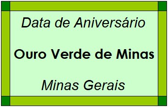 Data de Aniversário da Cidade Ouro Verde de Minas