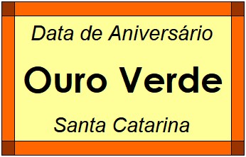 Data de Aniversário da Cidade Ouro Verde