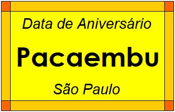 Data de Aniversário da Cidade Pacaembu