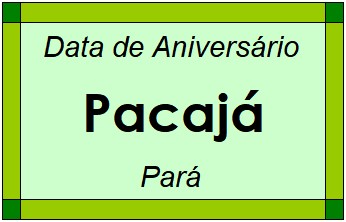 Data de Aniversário da Cidade Pacajá