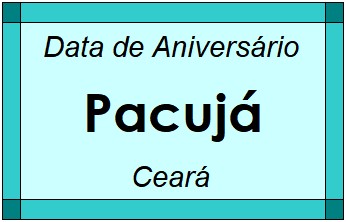 Data de Aniversário da Cidade Pacujá