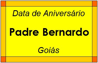 Data de Aniversário da Cidade Padre Bernardo