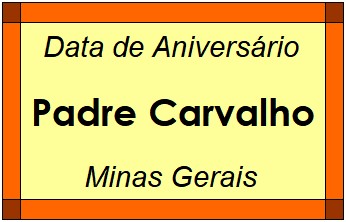 Data de Aniversário da Cidade Padre Carvalho