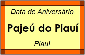 Data de Aniversário da Cidade Pajeú do Piauí