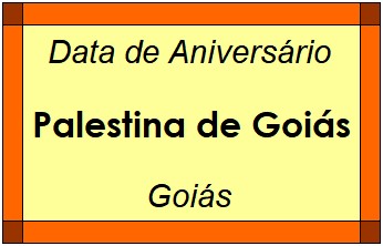 Data de Aniversário da Cidade Palestina de Goiás