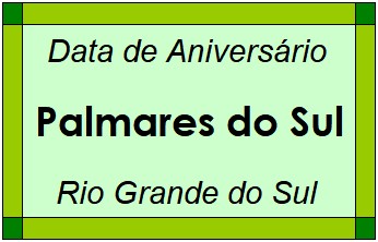 Data de Aniversário da Cidade Palmares do Sul