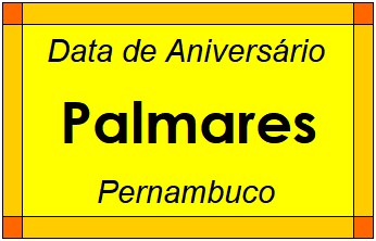 Data de Aniversário da Cidade Palmares