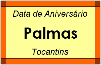 Data de Aniversário da Cidade Palmas