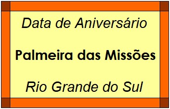 Data de Aniversário da Cidade Palmeira das Missões